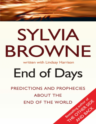 End of Days by Sylvia Browne.pdf